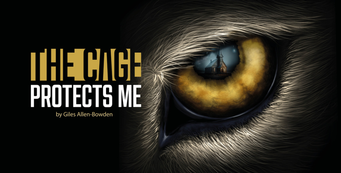 Loft Theatre - The Cage protects Me