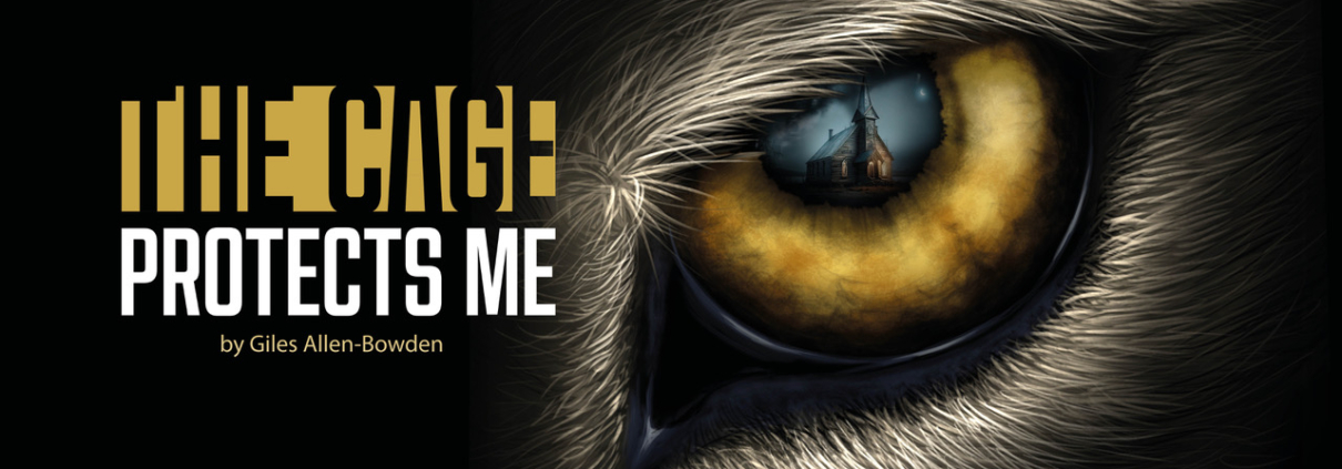 Loft Theatre - The Cage protects Me