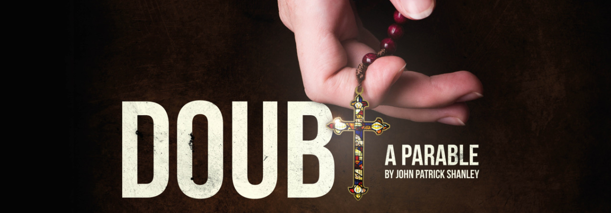 The Loft Theatre Doubt - A Parable