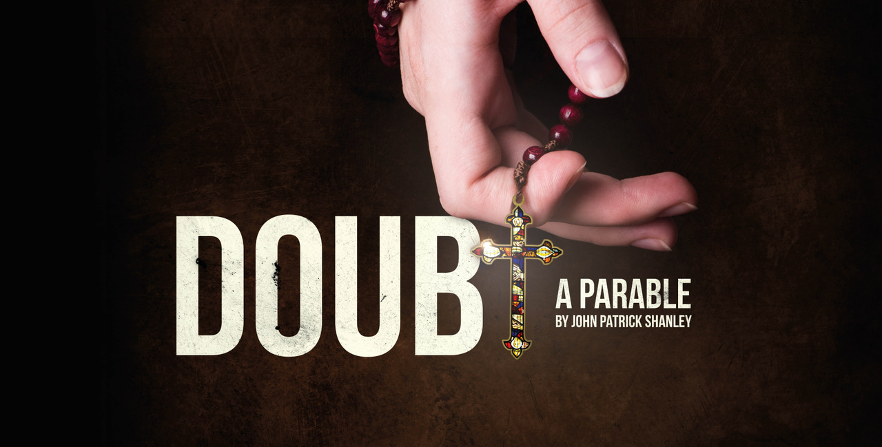 The Loft Theatre Doubt - A Parable