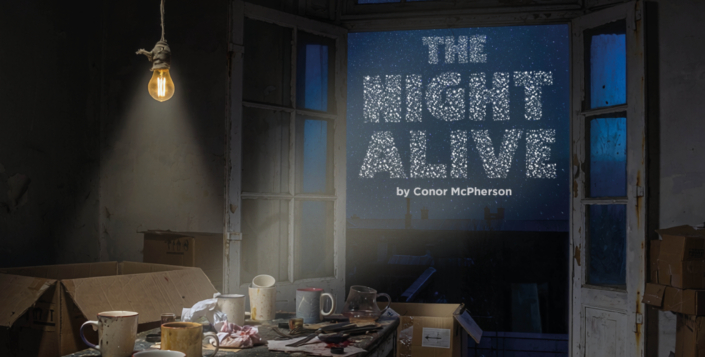The Night Alive - The Loft Theatre - Leamington Spa